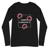 Simply Gorgeous Unisex Long Sleeve T-Shirt